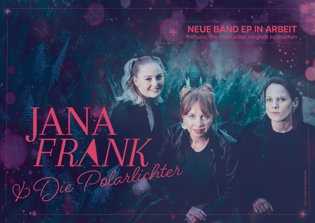 Jana Frank & Die Polarlichter Band EP Crowdfunding